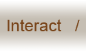 Interact