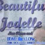 Beautiful Jodelle New Theme and Home Alone Media