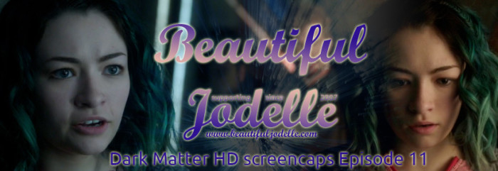 Beautiful Jodelle News - Jodelle Ferland screencap - Dark Matter Episode 11