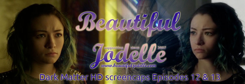 Beautiful Jodelle Screencaps - Jodelle Ferland - Dark Matter episodes 12 and 13