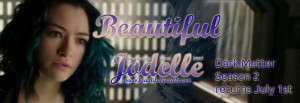 Beautiful Jodelle News - Dark Matter Season 2