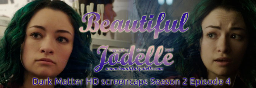 Beautiful Jodelle News - Dark Matter Season 2 Episode 4 Screencaps of Jodelle Ferland