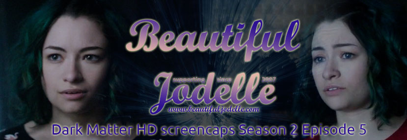 Beautiful Jodelle News - Jodelle Ferland Dark Matter Season 2 Episode 5 Screencaps
