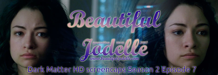 Beautiful Jodelle News - Dark Matter Season 2 Episode 7 screencaps - Jodelle Ferland