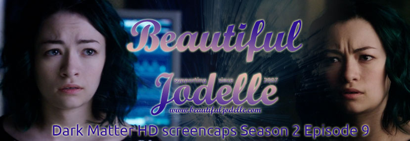 Beautiful Jodelle News - Dark Matter Season 2 Episode 9 Screencaps - Jodelle Ferland