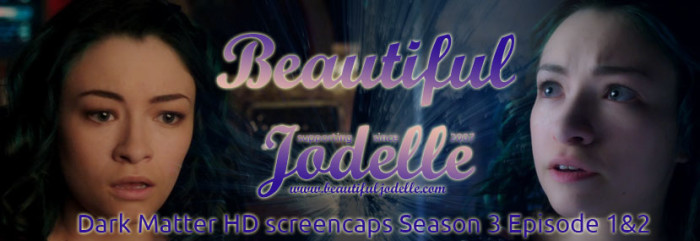 Jodelle Ferland - Dark Matter Season 3 Episode 1 & 2 HD screencaps - Beautiful Jodelle News