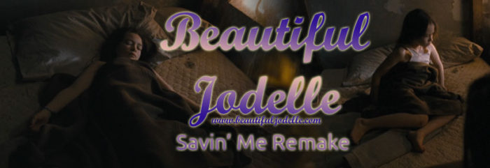 Beautiful Jodelle News - Savin' Me Remake Video